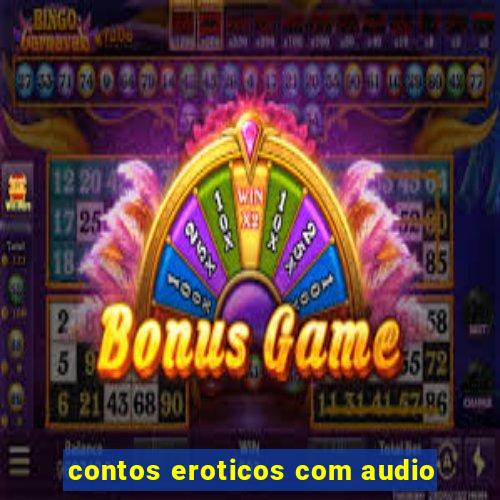 contos eroticos com audio